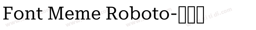 Font Meme Roboto字体转换